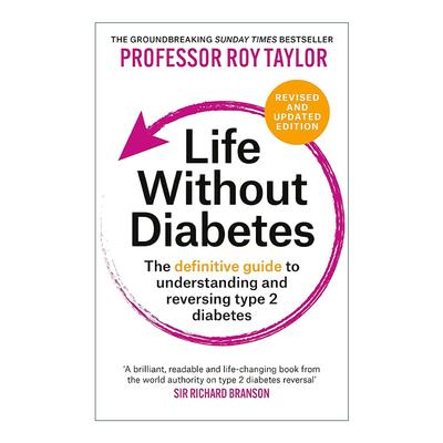 英文原版 Life Without Diabetes 没有糖尿病的生活 了解并逆转2型糖尿病的指南 英文版 进口英语原版书籍