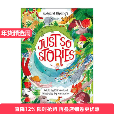 英文原版 Rudyard Kipling's Just So Stories 重述经典儿童文学 吉卜林 原来如此的故事 英文版 进口英语原版书籍
