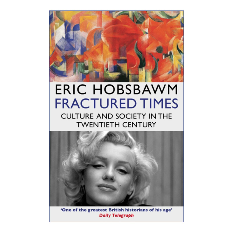 英文原版 Fractured Times 断裂的年代 20世纪的文化与社会 艾瑞克·霍布斯鲍姆 Eric Hobsbawm 英文版 进口英语原版书籍