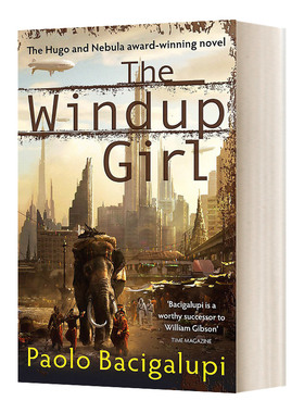 英文原版 The Windup Girl 发条女孩 保罗巴奇加卢皮雨果奖星云奖获奖科幻小说 英文版 进口英语书籍