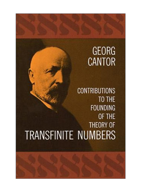 英文原版 Contributions to the Founding of the Theory of Transfinite Numbers 对创建超限数理论的贡献 英文版 进口英语原版书