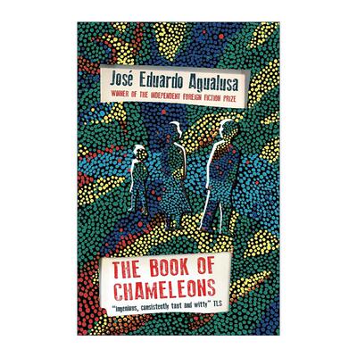 英文原版 The Book of Chameleons 贩卖过去的人 独立报外国小说奖 遗忘通论作者阿瓜卢萨 英文版 进口英语原版书籍