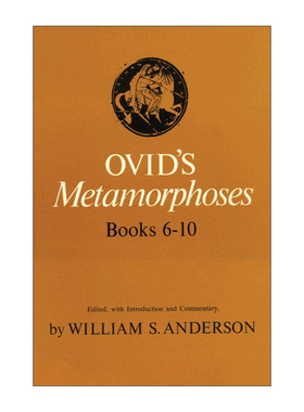 英文原版 Ovid's Metamorphoses 奥维德变形记6-10卷 英文评注本 William S. Anderson 英文版 进口英语原版书籍