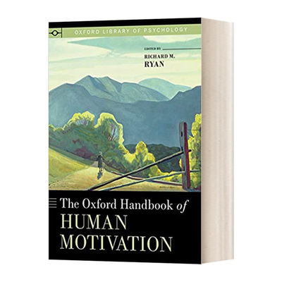 The Oxford Handbook of Human Motivation  牛津人力激发手册进口原版英文书籍