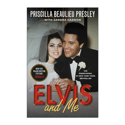 英文原版 Elvis and Me 猫王和我 Priscilla Presley普莉西拉·普莱斯里自传 摇滚明星生活 爱情故事 英文版 进口英语原版书籍