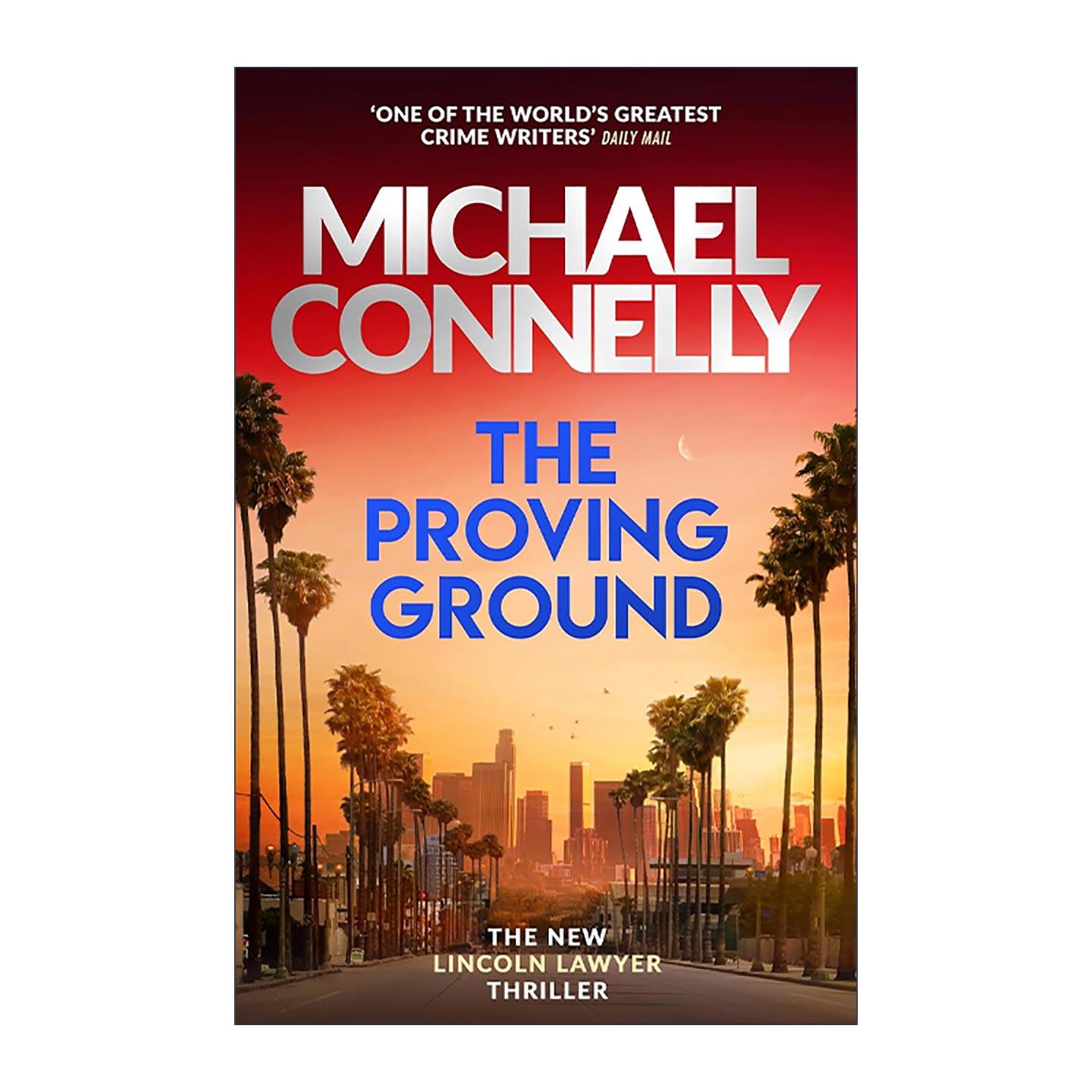 英文原版 The Proving Ground 实验场 侦探悬疑犯罪小说 林肯律师系列8 迈克尔·康奈利 Michael Connelly英文版 进口英语原版书籍