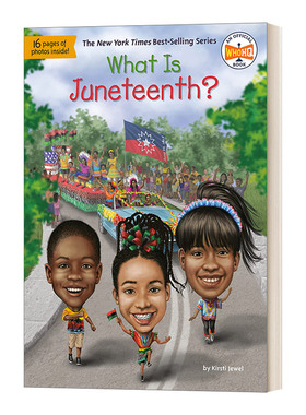 What Is Juneteenth? (What Was?) 六月节是什么？进口原版英文书籍