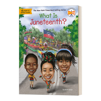 What Is Juneteenth? (What Was?) 六月节是什么？进口原版英文书籍