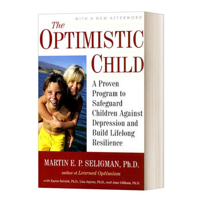 英文原版 The Optimistic Child 教出乐观的孩子 孩子受用一生的幸福经典 英文版 进口英语原版书籍