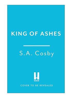 英文原版 King of Ashes 灰烬之王 犯罪悬疑惊悚小说 S.A.寇斯比 英文版 进口英语原版书籍