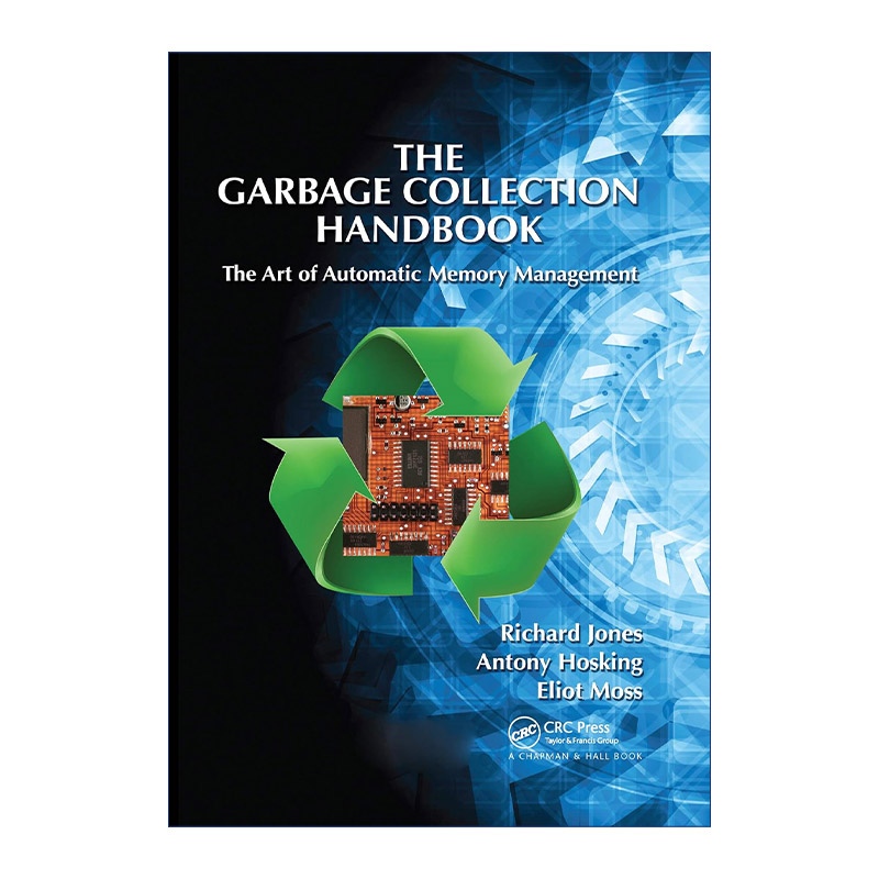 The Garbage Collection Handbook 垃圾回收算法手册 自动内存管理的艺术进口原版英文书籍