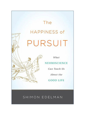 英文原版 The Happiness of Pursuit 追求幸福 精装 康奈尔大学Shimon Edelman教授 英文版 进口英语原版书籍