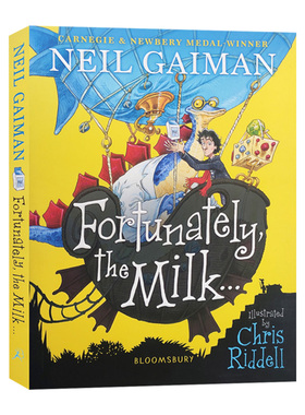 幸好有牛奶 Fortunately the Milk 英文原版 爸爸去哪儿了 儿童文学作品 插画版 同名电影 尼尔盖曼 Neil Gaiman 进口英语书籍