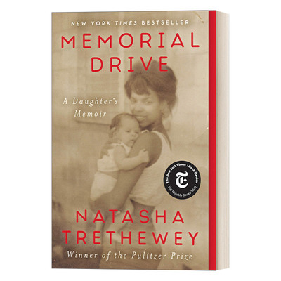 英文原版 Memorial Drive A Daughter's Memoir 一个女儿的回忆录 普利策奖得主 美国桂冠诗人Natasha Trethewey 英文版 进口书籍