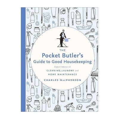 英文原版 The Pocket Butler's Guide to Good Housekeeping 好管家指南 关于清洁 洗衣和家庭维护的专家建议 精装 进口英语书籍