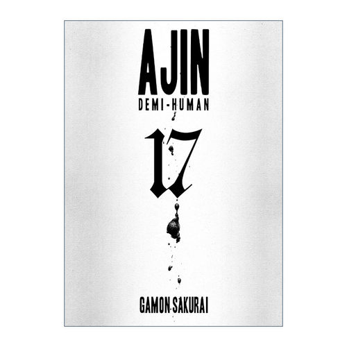 Ajin 17: Demi-Human 亚人 卷十七 科幻漫画 樱井画门Gamon Sakurai进口书籍英文原版