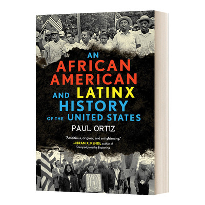 英文原版 An African American and Latinx History of the United States 非裔美国人和拉丁美洲人的美国历史 进口英语原版书籍