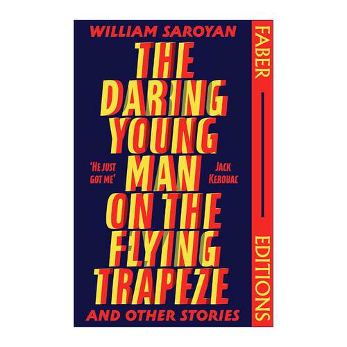 英文原版 The Daring Young Man on the Flying Trapeze 空中飞人 威廉·萨洛扬故事集 油炸叔史蒂芬弗莱作序 进口英语原版书籍