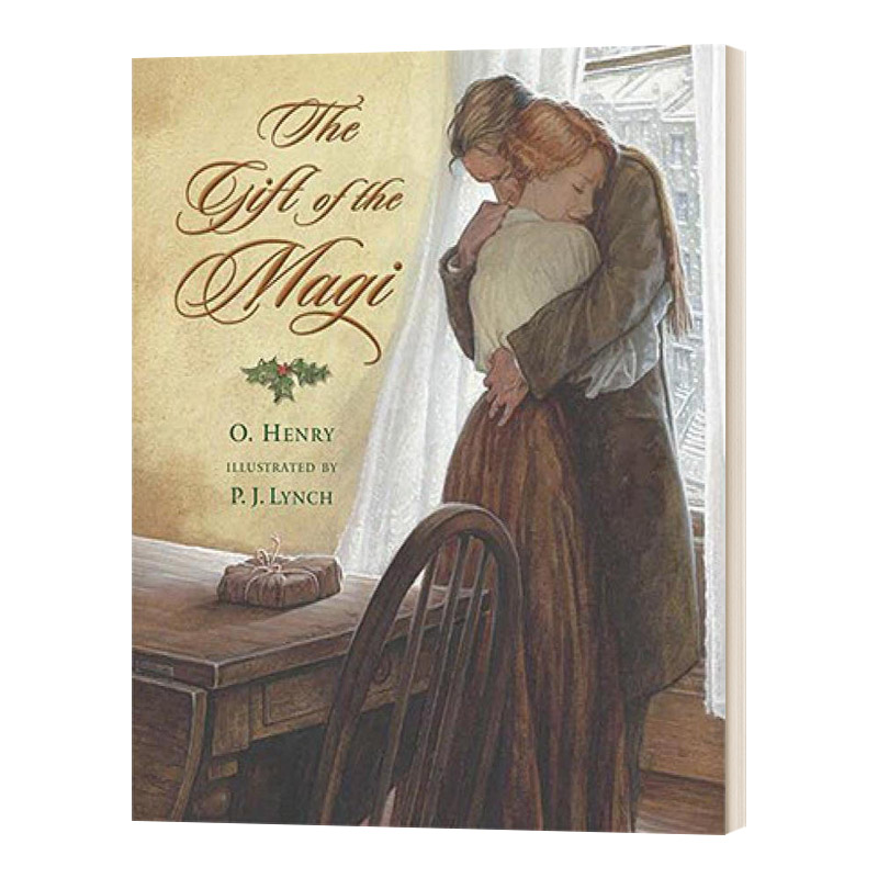 英文原版 The Gift of the Magi 麦琪的礼物 精装 儿童经典文学 O. Henry欧亨利短篇小说 插画P.J. Lynch 英文版 进口英语原版书籍