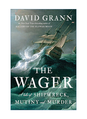 英文原版 The Wager 赌局 花月杀手作者David Grann 奥巴马2023夏季书单 精装 英文版 进口英语原版书籍