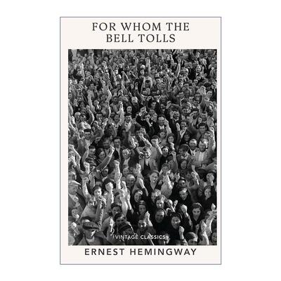 英文原版 For Whom The Bell Tolls 丧钟为谁而鸣 海明威 Vintage经典战争文学系列 英文版 进口英语原版书籍