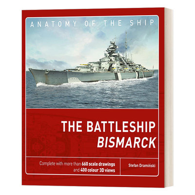 The Battleship Bismarck 解析战舰系列：俾斯麦号战列舰 精装进口英文原版书籍