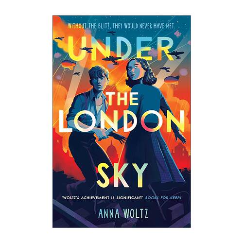 英文原版 Under the London Sky 伦敦天空下 青少年二战历史小说 荷兰国际畅销儿童文学作家Anna Woltz 英文版 进口英语原版书籍
