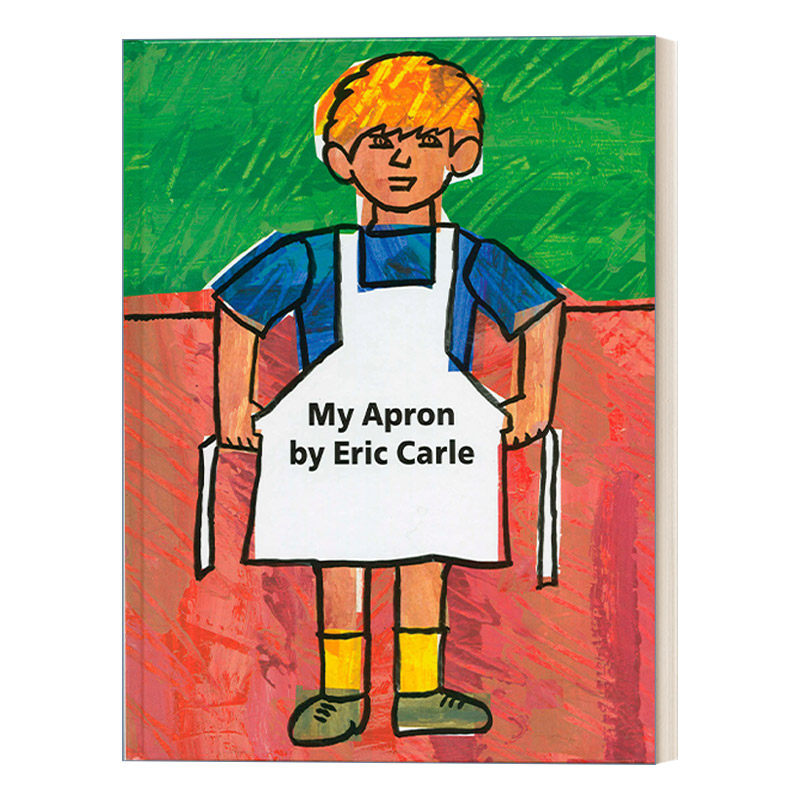 My Apron 我的围裙 3-5岁精装儿童绘本 亲情 劳动 Eric Carle进口原版英文书籍