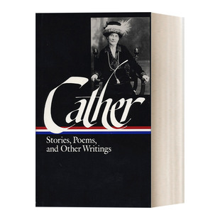 英文原版 Willa Writings Cather Poems 精装 美国文库 诗歌和其他作品 书籍 威拉·凯瑟 Stories LOA 故事 进口英语原版 Other