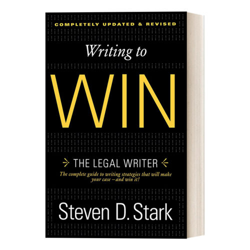 英文原版 Writing to Win 写作致胜 法律写作指南 律师文书 前哈佛大学法学院讲师Steven D. Stark 英文版 进口英语原版书籍