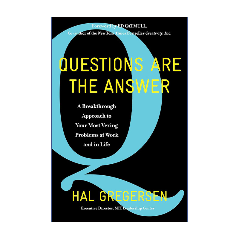 Questions Are the Answer 问题即答案 解决棘手问题的突破性方法 精装进口原版英文书籍