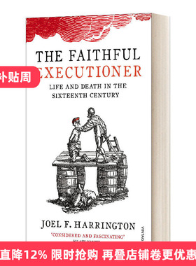 The Faithful Executioner 忠实的刽子手：动荡十六世纪的生死荣辱 乔尔·哈林顿进口原版英文书籍
