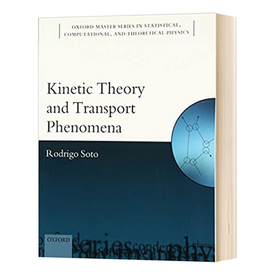 Kinetic Theory and Transport Phenomena  动力学理论及运输现象进口原版英文书籍