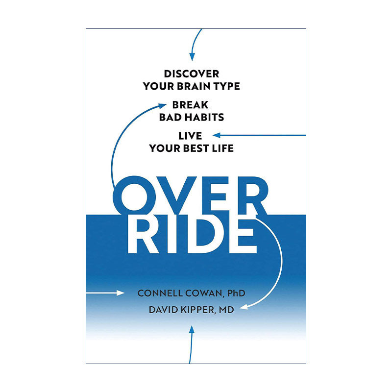 英文原版 Override 剑型脑和盾型脑 多巴胺和血清素如何影响你的行为 情绪和人际关系 Connell Cowan 精装 英文版进口英语原版书籍