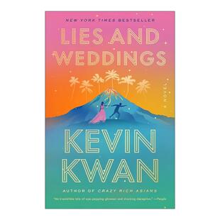 英文原版 Lies and Weddings 谎言和婚礼 疯狂的亚洲富豪 摘金奇缘作者Kevin Kwan新作 英文版 进口英语原版书籍