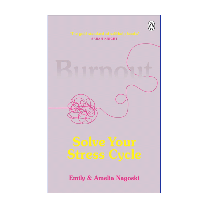Burnout: Solve Your Stress Cycle 筋疲力尽 减少女性压力循环的秘密进口原版英文书籍