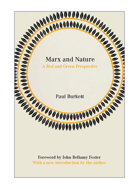 英文原版 Marx and Nature A Red Green Perspective 马克思和自然 红绿视角 环境保护 经济学教授Paul Burkett 英文版