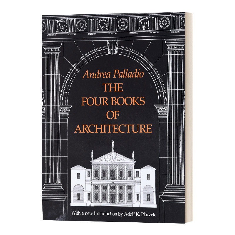 英文原版 The Four Books of Architecture 帕拉第奥的建筑四书 建筑史上具影响力的书籍 英文版 进口英语原版书籍