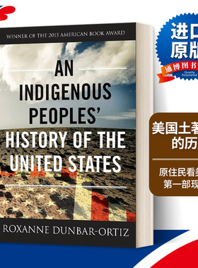 英文原版 An Indigenous Peoples' History of the United States 美国土著民族的历史 Revisioning History 3 英文版进口书籍