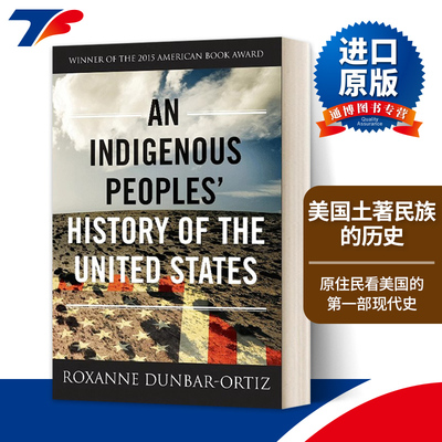 英文原版 An Indigenous Peoples' History of the United States 美国土著民族的历史 Revisioning History 3 英文版进口书籍