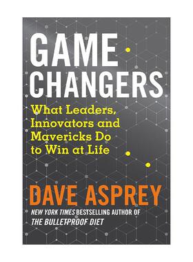 英文原版 Game Changers 从大咖身上学习人生制胜法则 Dave Asprey 英文版 进口英语原版书籍