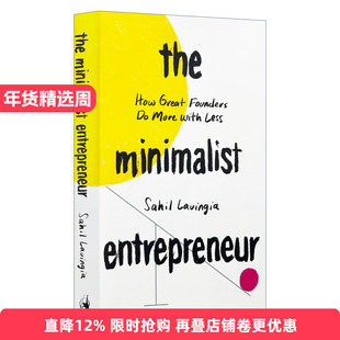 英文原版 The Minimalist Entrepreneur 极简主义企业家 伟大的创始人如何用更少的钱做更多的事 管理 英文版 进口英语原版书籍