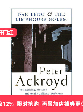英文原版 Dan Leno And The Limehouse Golem 丹·雷诺和莱姆豪斯的杀人魔 彼得·克罗伊德历史小说 英文版 进口英语原版书籍