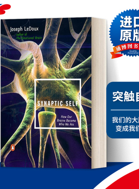 英文原版 Synaptic Self 突触自我 我们的大脑如何变成我们自己 英文版 进口英语原版书籍