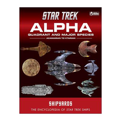 英文原版 Star Trek Shipyards Alpha Quadrant and Major Species 星际迷航舰队指南 Alpha象限舰队 精装 英文版进口英语原版书籍