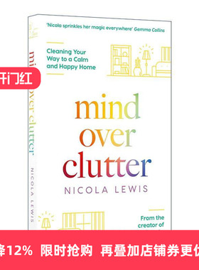 英文原版 Mind Over Clutter 告别杂乱 解锁宁静家居的幸福密码 Nicola Lewis 英文版 进口英语原版书籍
