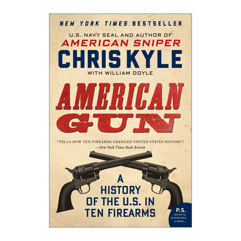 American Gun 十杆枪 从独立战争到西部拓荒的美国勇敢冒险史进口原版英文书籍