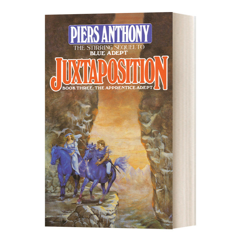 英文原版小说 Juxtaposition Apprentice Adept Series Book3 并置 Piers Anthony皮尔斯·安东尼 动作冒险小说 英文版 进口英语书