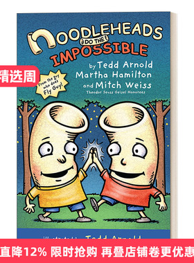 英文原版 Noodleheads Do the Impossible 傻瓜面条头小子6 战胜不可能 精装全彩漫画 Tedd Arnold 英文版 进口英语原版书籍