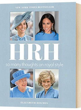 关于皇室风格的多种看法 HRH So Many Thoughts on Royal Style HRH 英文原版 戴安娜王妃 伊丽莎白女王 英国皇室英文版进口英语书